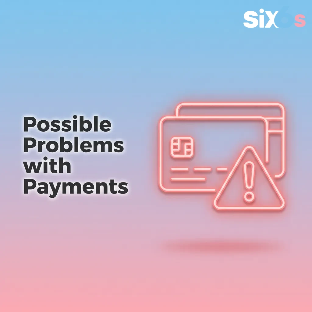Illustration showing common payment issues and solutions for deposits and withdrawals with troubleshooting tips — Six6s in Pakistan